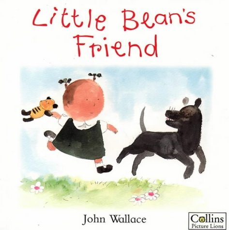Little Bean's Friend (shelfworn) by John Wallace