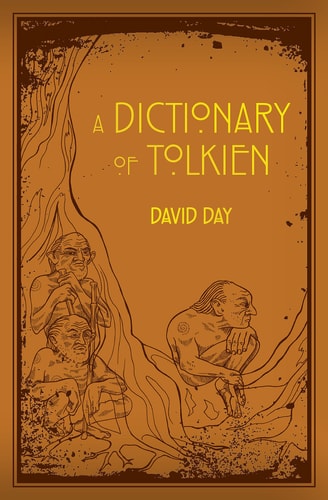 (TXS) A Dictionary of Tolkien by David Day