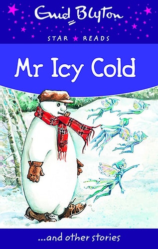 MR Icy Cold (Enid Blyton: Star Reads Series 7) by Enid Blyton