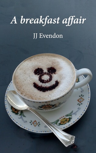 A Breakfast Affair by J-J Evendon