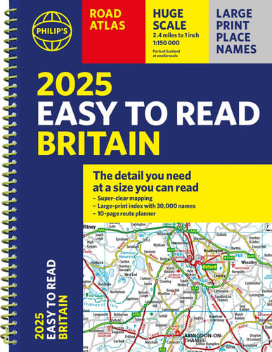 2025 Philip's Easy to Read Road Atlas of Britain (A4 Spiral Binding) by PhilipS Maps | Philips Maps