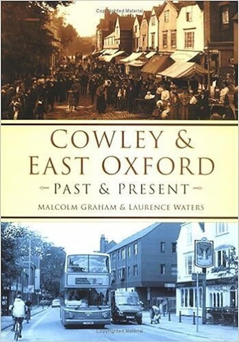 Cowley und East Oxford – Vergangenheit und Gegenwart von Malcolm Graham | L. Waters | Lawrence Walker