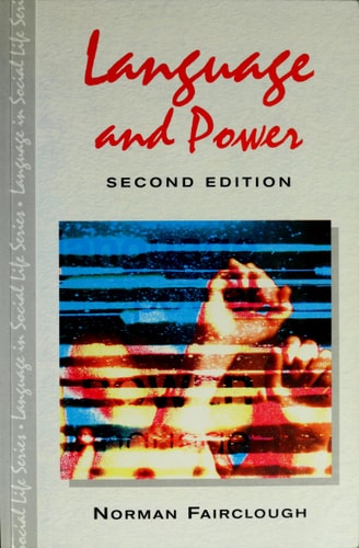 Language and Power (Language in Social Life) by Norman Fairclough
