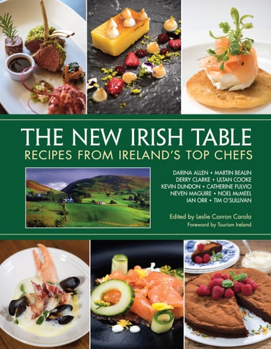 New Irish Table: Rezepte von Irlands Spitzenköchen von Leslie Conron Carola