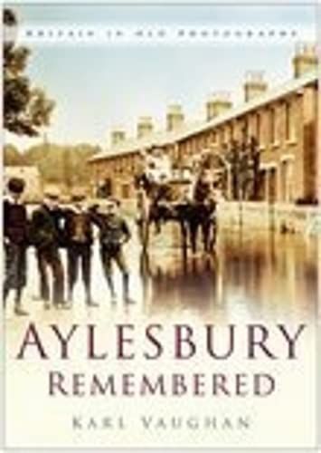 Aylesbury Remembered by Karl Vaughan