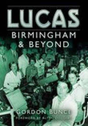 Lucas: Birmingham and Beyond by Gordon Bunce