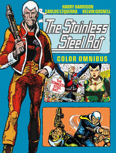 The Stainless Steel Rat: Color Omnibus by Harry Harrison | Kelvin Gosnell