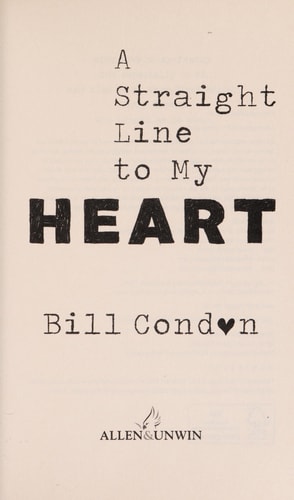 A Straight Line to My Heart by Bill Condon
