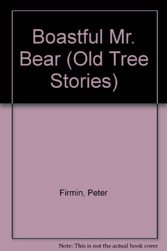Prahler Herr Bär (Old Tree Stories) (Shelfworn) von Peter Firmin