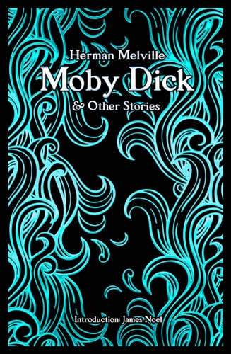 (TXS) Moby Dick & Other Stories by Herman Melville