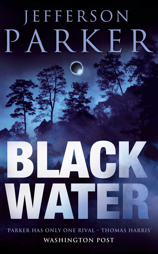 Black Water by Jefferson Parker