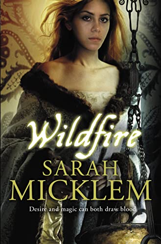 Wildfire by Sarah Micklem