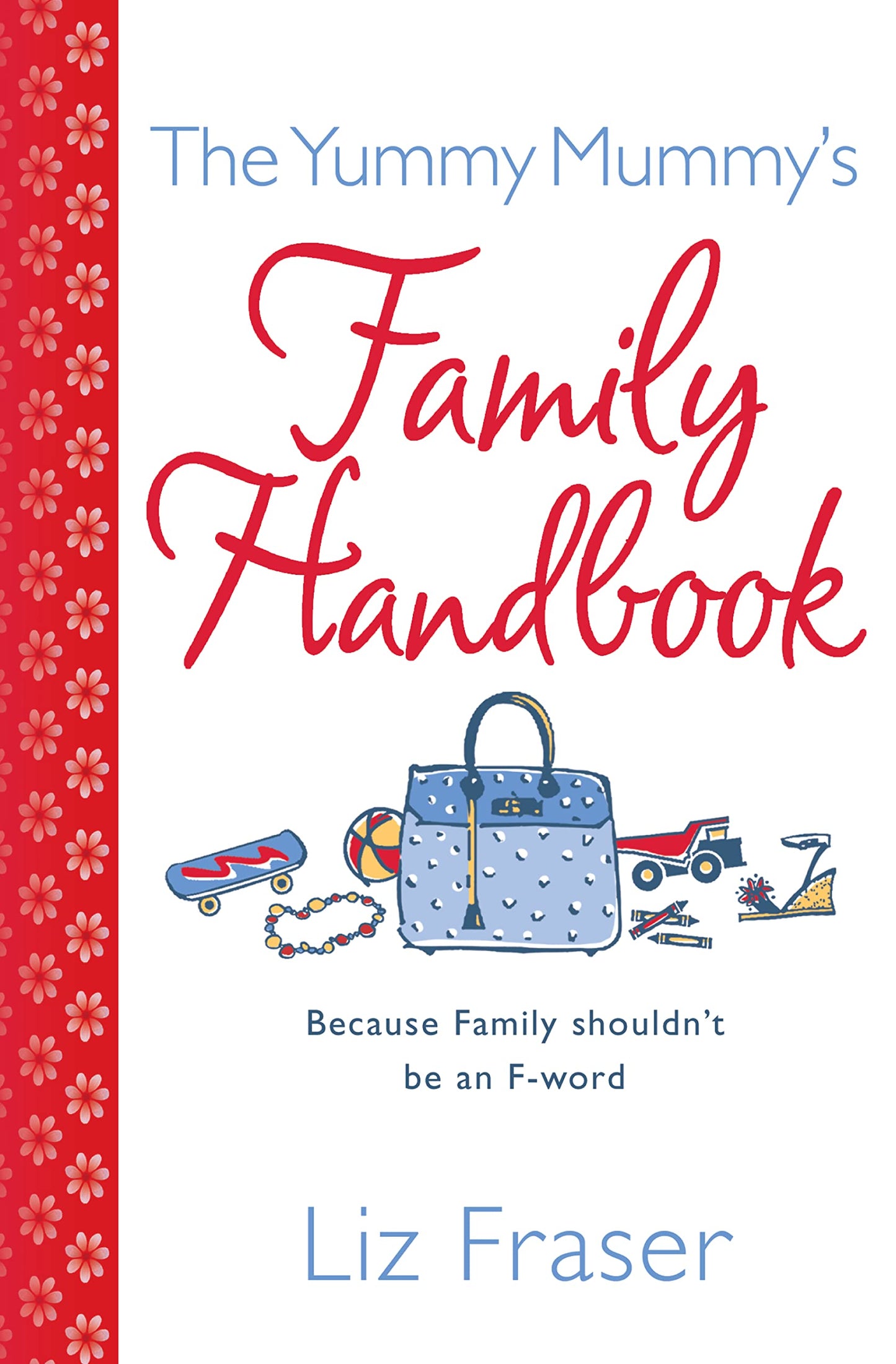 Yummy Mummy's Family Handbook by fraser-liz