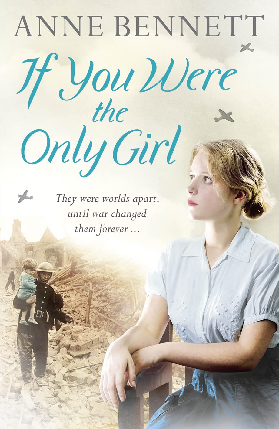 If You Were the Only Girl by Bennett, Anne