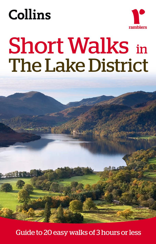 Short Walks in The Lake District: Guide to 20 Easy Walks of 3 Hours or Less (Collins Ramblers Short Walks) by Townsend, Chris