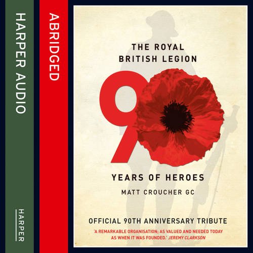 Royal British Legion - 90 Years Of Heroes (x 5 cds) by Matt Croucher GC