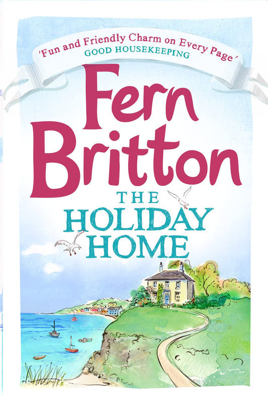 The Holiday Home by Britton, Fern