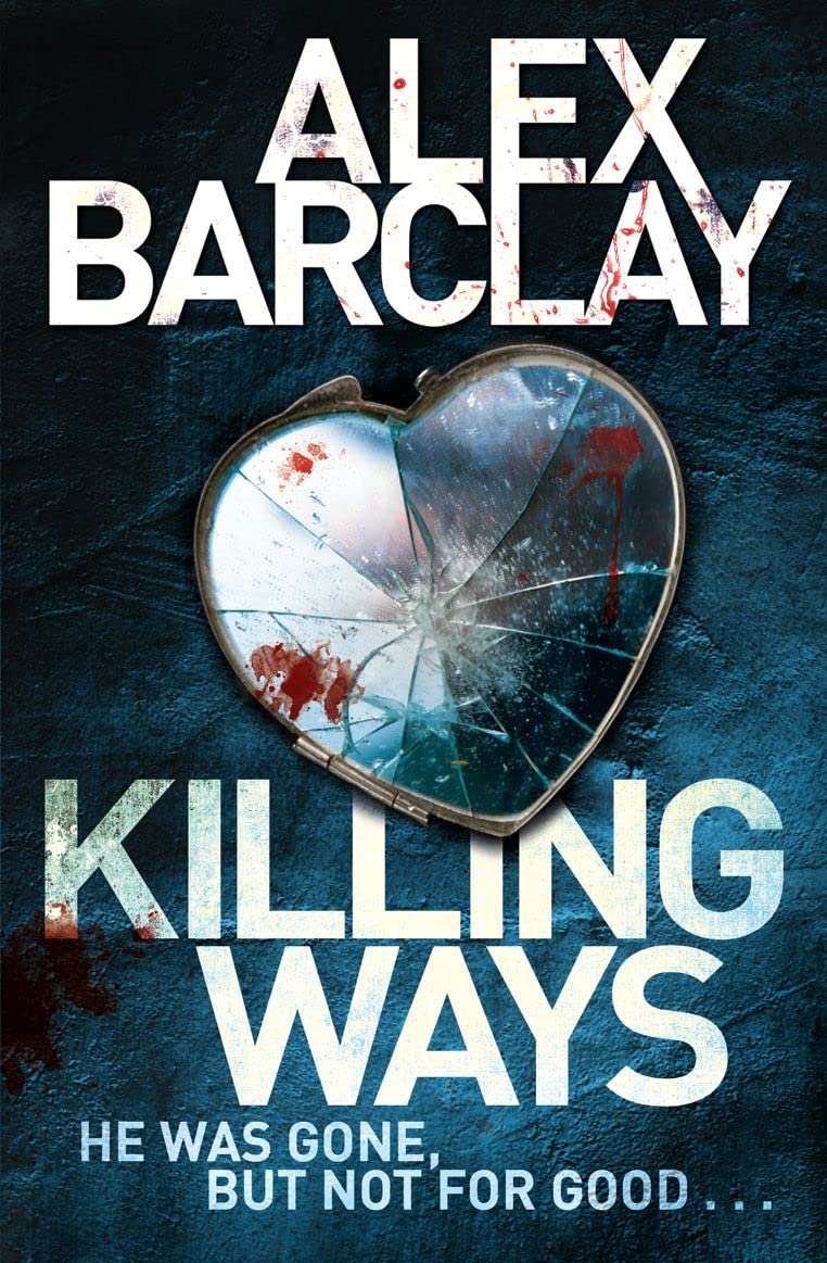 Killing Ways by Barclay, Alex