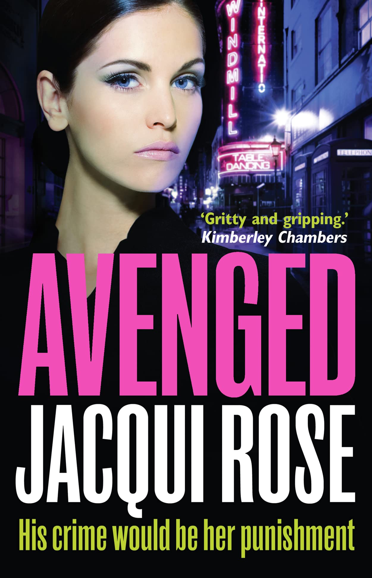 Avenged by Rose, Jacqui