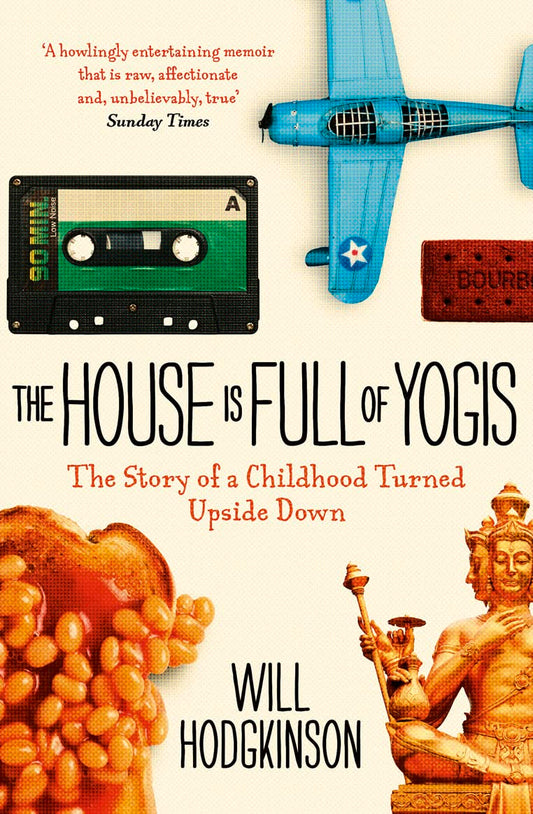 House is Full of Yogis by Hodgkinson, Will