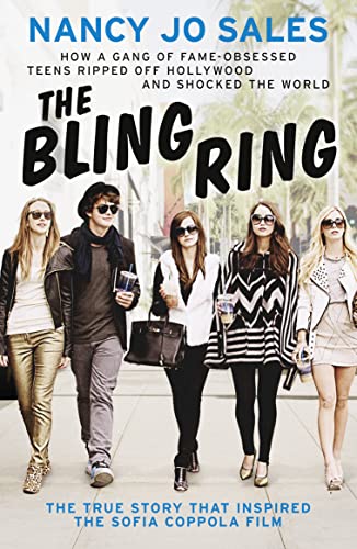 Bling Ring by Nancy Jo Sales