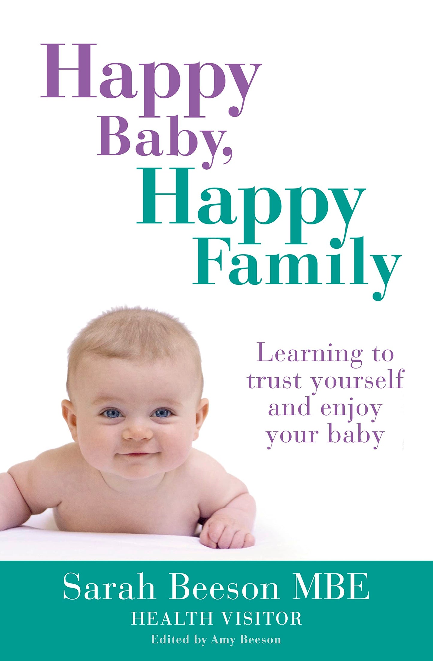 Happy Baby, Happy Family by Sarah Beeson