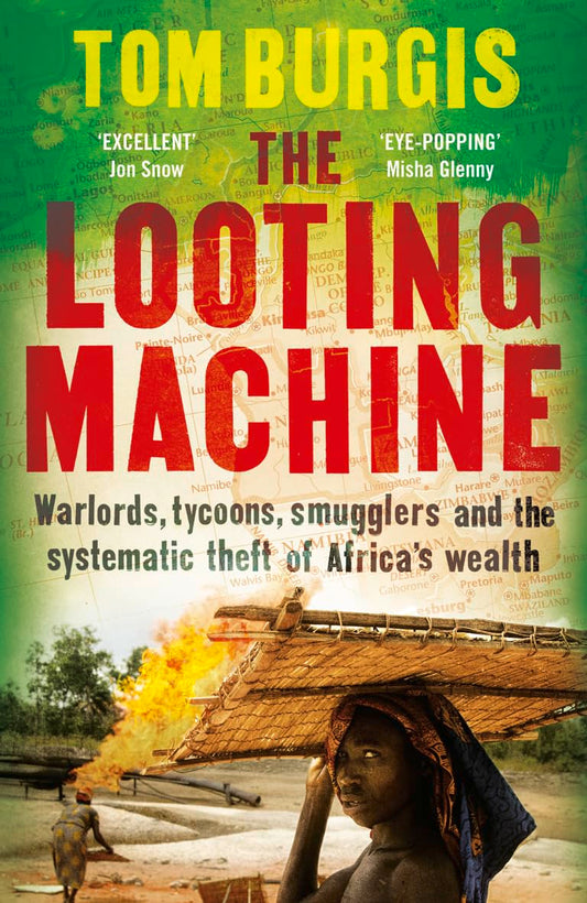 Looting Machine by Tom Burgis