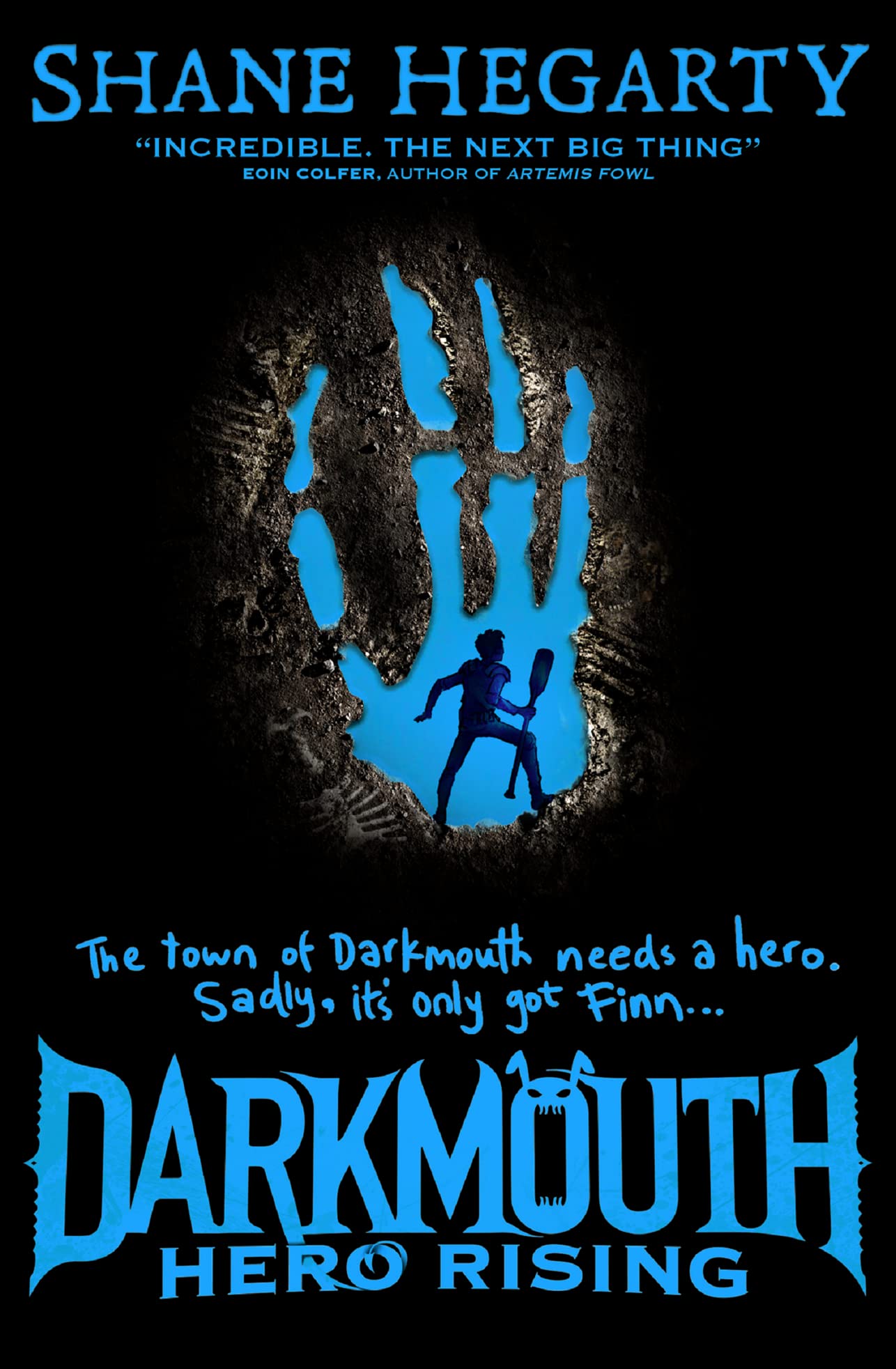 Darkmouth - Hero Rising: Book 4 by Shane Hegarty