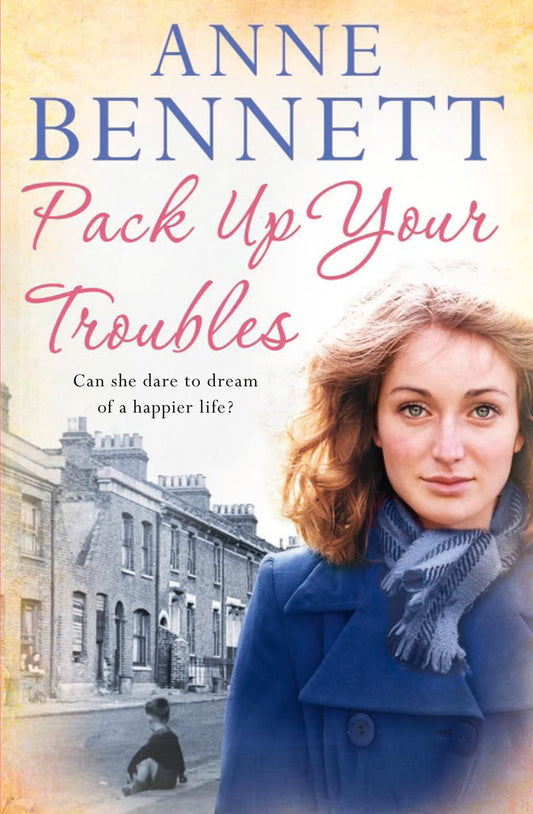 Pack Up Your Troubles by Bennett, Anne