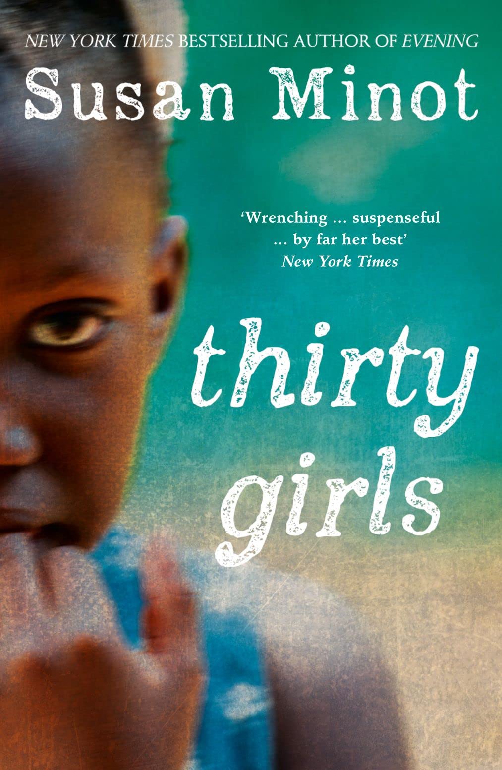 Thirty Girls by Susan Minot