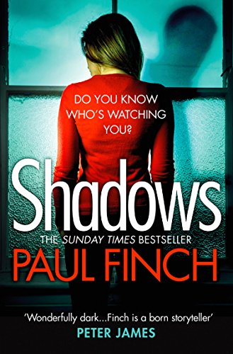 Shadows by Paul Finch