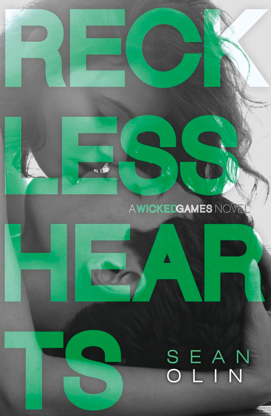 Reckless Hearts (Wicked Games) by Olin, Sean