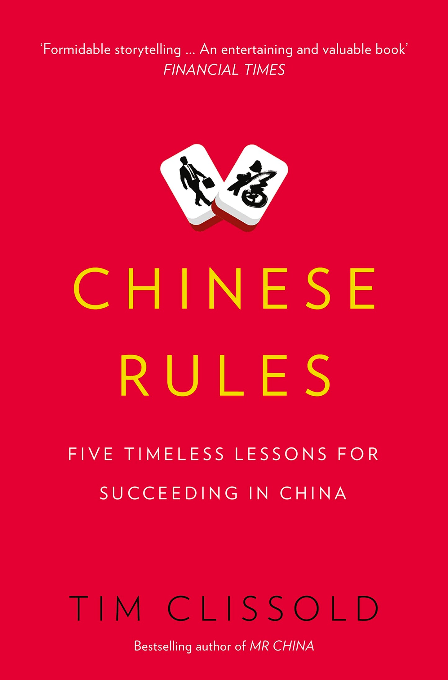 Chinese Rules by Clissold, T.