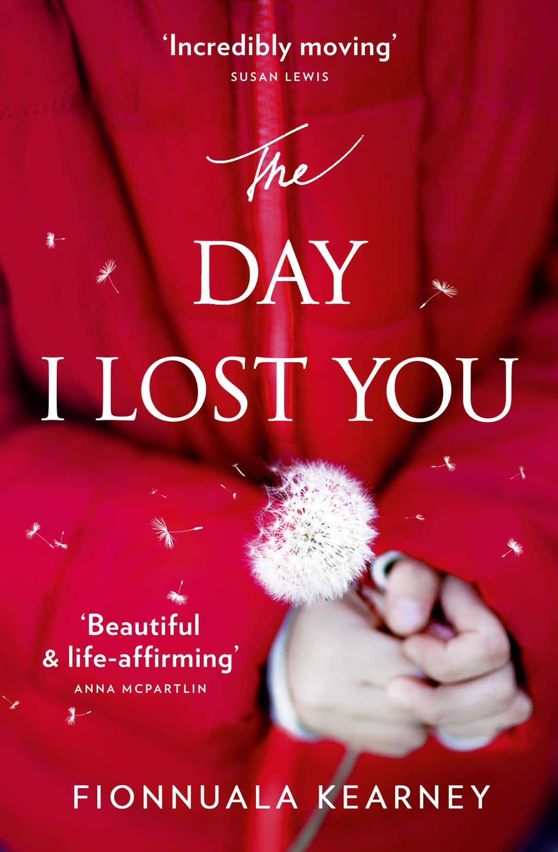 Day I Lost You by Fionnuala Kearney