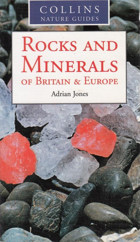 Collins Discovery Guides: Rocks & Minerals Of The World by Adrian Jones