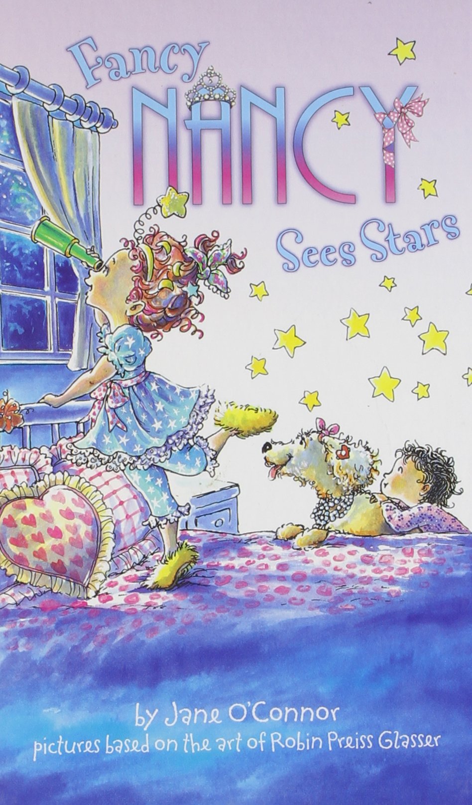 Fancy Nancy Sees Stars by Jane OConnor, Robin Preiss Glasser