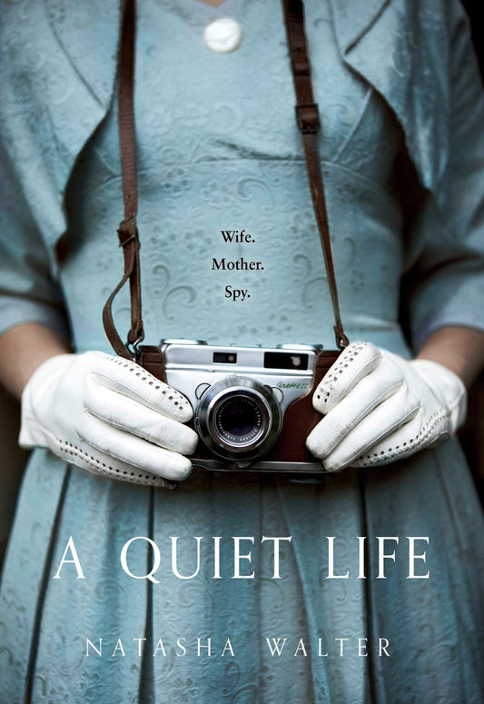 A Quiet Life by Natasha Walter