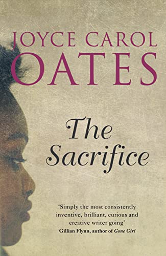 The Sacrifice by Joyce Carol Oates