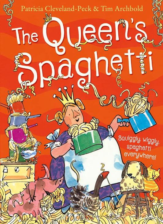 Queen's Spaghetti by Patricia Cleveland-Peck & Tim Archbold