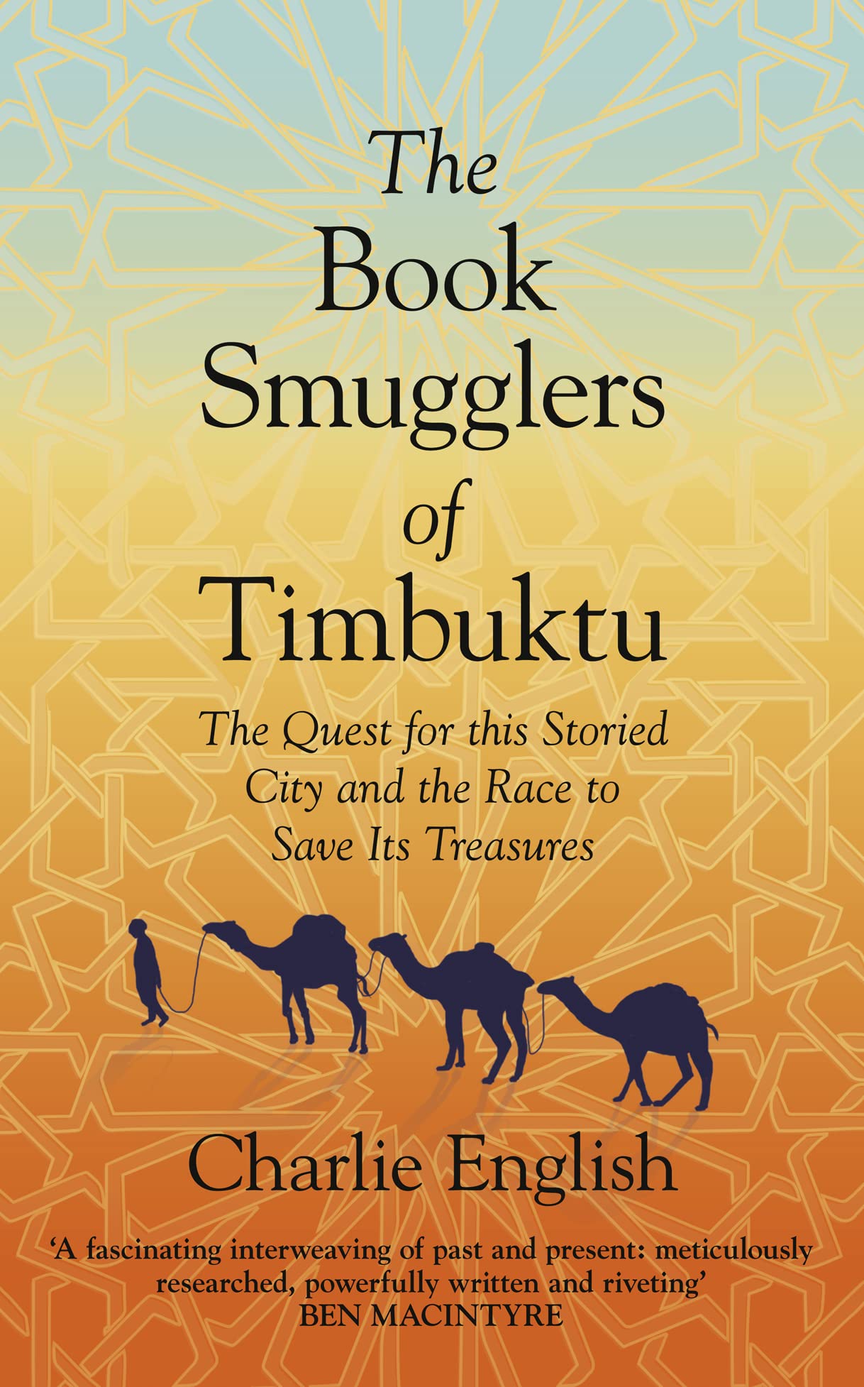 Book Smugglers Of Timbuktu by Charlie English