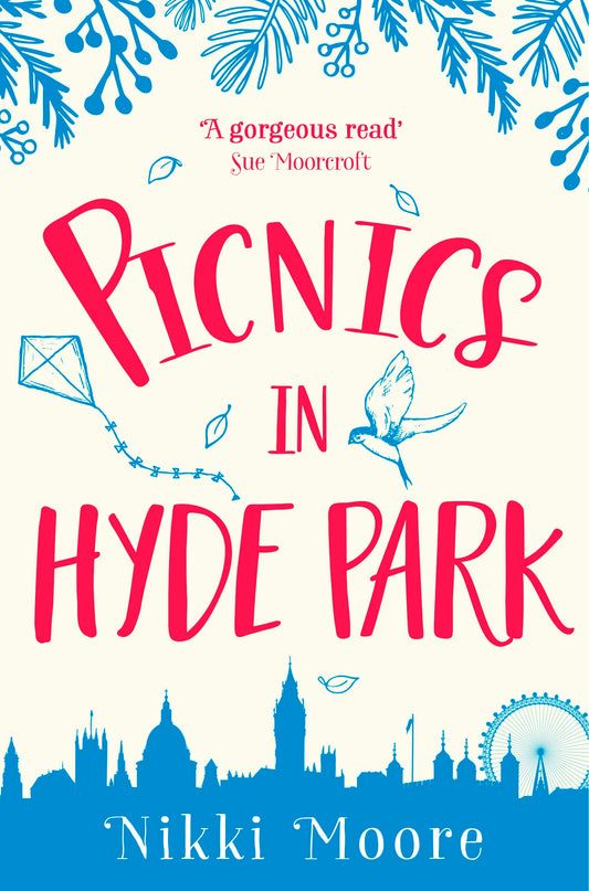 Picnics in Hyde Park (Love London Series) by Moore, Nikki