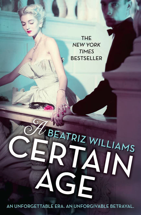 A Certain Age von Beatriz Williams