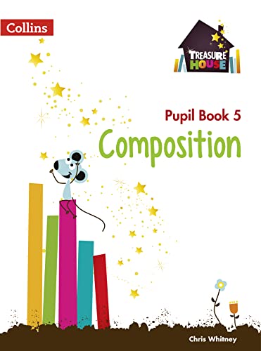 Composition Year 5 Pupil Book (Treasure House) by Collins UK