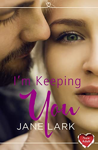 Im Keeping You by Lark, Jane