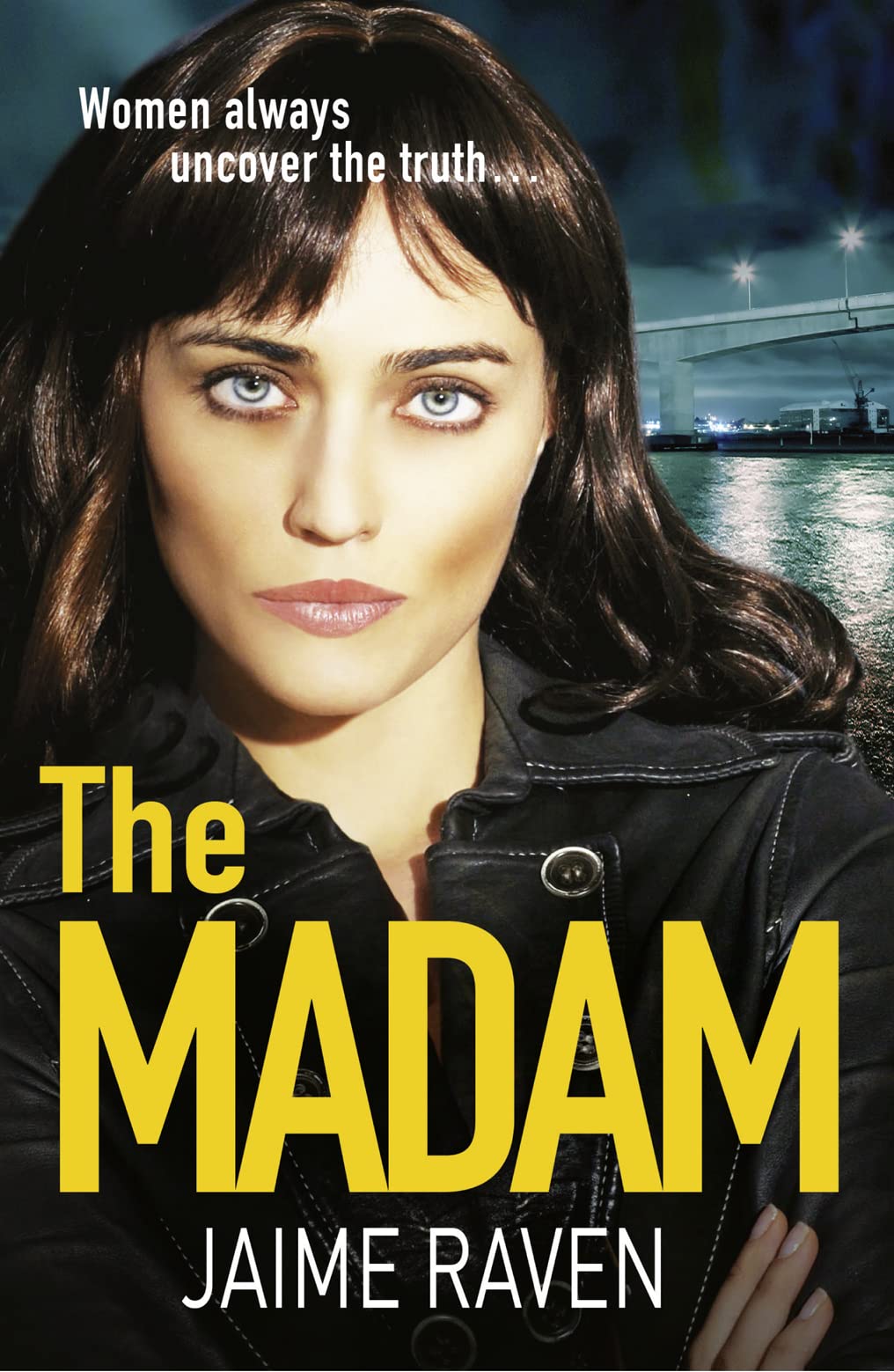 The Madam by Jaime Raven