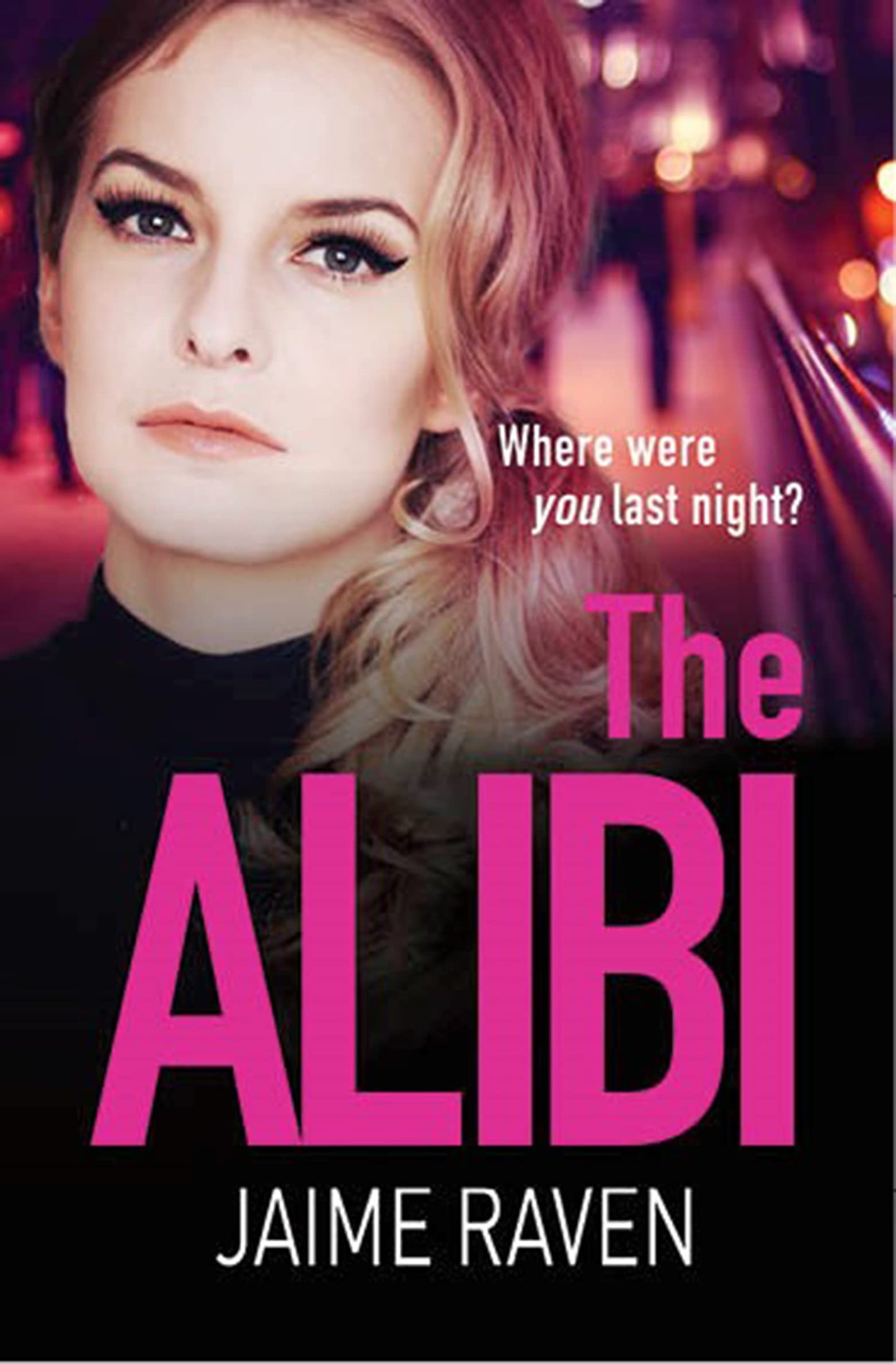 The Alibi by Raven, Jaime