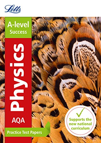 Letts AQA A-level Physics: Practice Test Papers by Collins UK