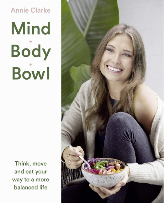 Mind - Body - Bowl by Annie Clarke