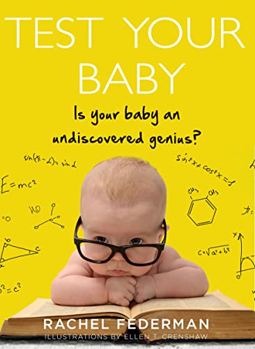 Test Your Baby's IQ by Rachel Federman | Ellen T. Crenshaw