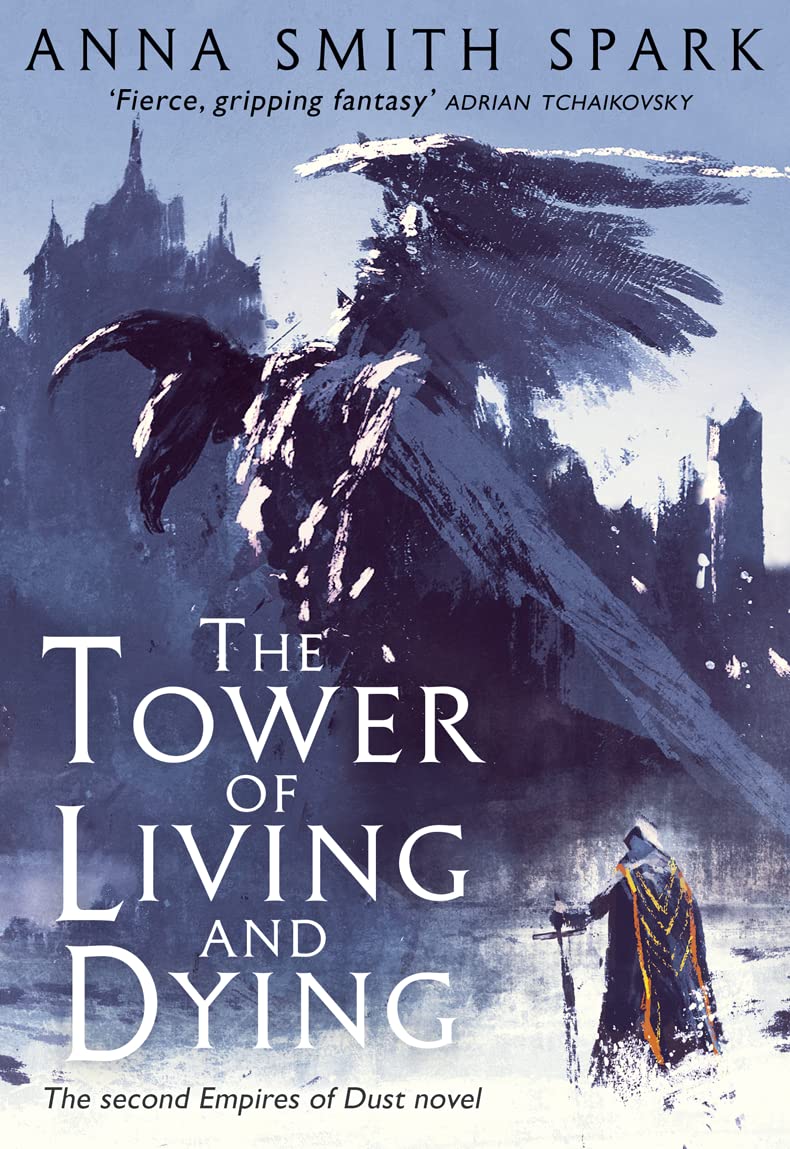 Tower Of Living And Dying by Anna Smith Spark